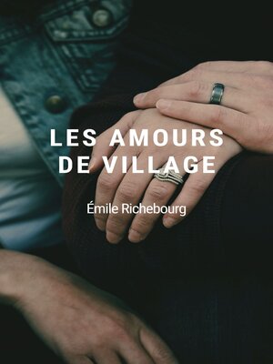 cover image of Les Amours de village